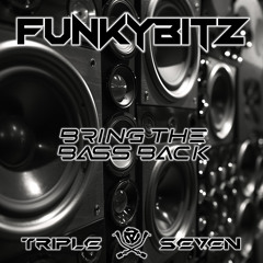 Bring The Bass Back (Original Mix)