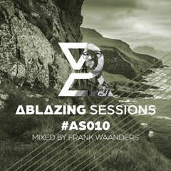 Ablazing Sessions 010 with Frank Waanders