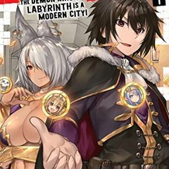 ❤️ Download Dungeon Builder: The Demon King's Labyrinth is a Modern City! Vol. 1 by  Rui Tsu