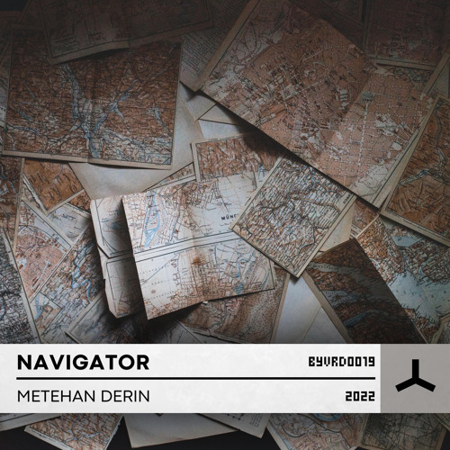 Stream Navigator by Metehan Derin | Listen online for free on SoundCloud