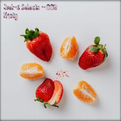 Joel-E Selects 002 - Fruity