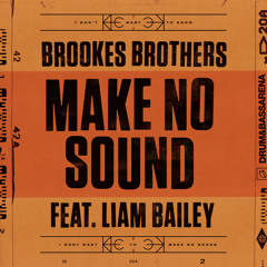 Brookes Brothers - Make No Sound