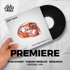 PREMIERE: Stan Starry, Fabian Vieregge ─ Research (Original Mix) [Deep Tales]
