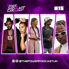 The Power Podcast Uk #15