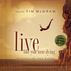 Live Like You Were Dying