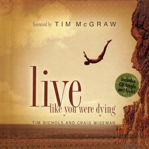Live Like You Were Dying