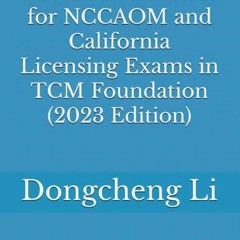 [Read] [PDF EBOOK EPUB KINDLE] Review and Pretest for NCCAOM and California Licensing