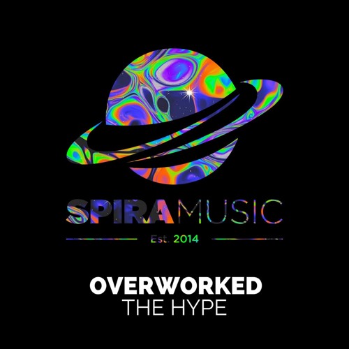 Overworked (US) - The Hype [Free Download]