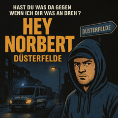 Hey Norbert, hast du was dagegen ?