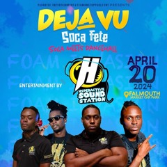 HYPERACTIVE SOUND [K-MIX] - DEJA VU "SOCA MEETS DANCEHALL" - LIVE AUDIO [FEAT. TG GANGSTA]