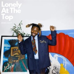 Asake ft. H.E.R - Lonely At The Top (NINO Edit)