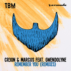 Cr3on & Marcus feat. Gwendolyne - Remember You (Cr3on Deepermix) [OUT NOW]