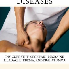 free PDF 📚 Prevent Wind Diseases: DIY Cure Stiff-Neck Pain, Migraine Headache, Edema