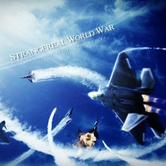 Strangereal World War (Ace Combat Series Medley)
