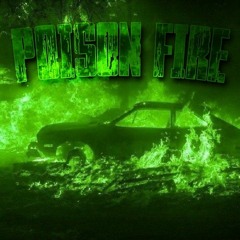 POISON FIRE