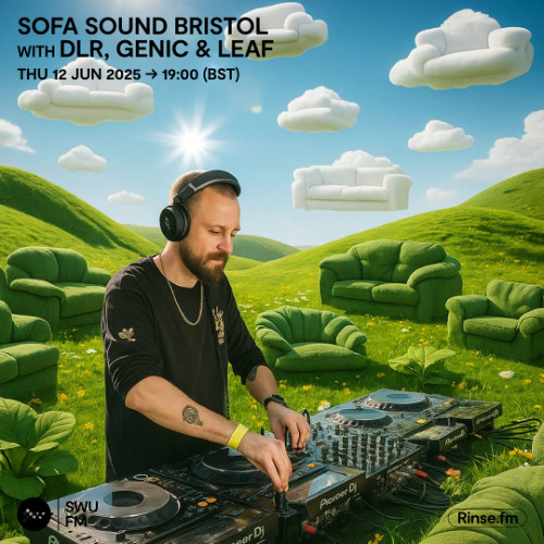 Sofa Sound Bristol with DLR, Genic & Leaf - 12 June 2025