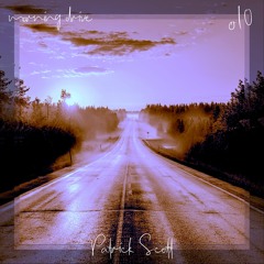 morning drive | o10 | Patrick Scott