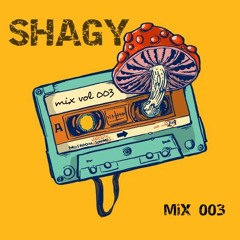 SHAGY - Mix 003