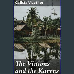 ??pdf^^ ⚡ The Vintons and the Karens     Kindle Edition ebook