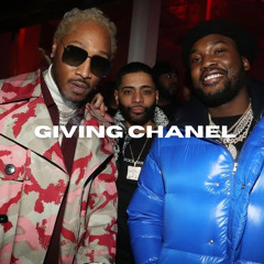 GIVING CHANEL HOODTRAP REMIX - Meek Mill Ft. Future