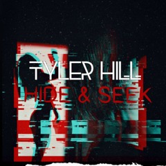Tyler Hill - Hide & Seek (take 2)Pre-Master