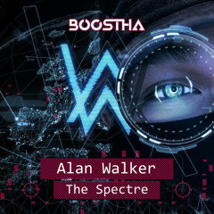 Alan Walker - The Spectre (Boostha Remix) [FREE DOWNLOAD]