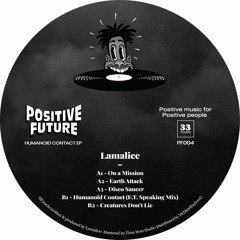 A2. Lamalice - Earth Attack [PF004] (Positive Future Music)