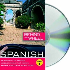 Read online Behind the Wheel - Spanish 1 by  Behind the Wheel &  Mark Frobose