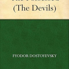 Free read✔ The Possessed (The Devils)