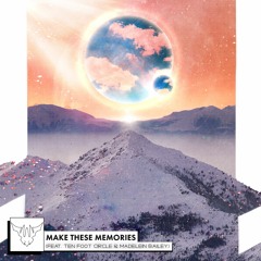 Crimson - Make These Memories (feat. Ten Foot Circle & Madelein Bailey)