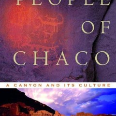 kindle👌 People of Chaco: A Canyon and Its Culture