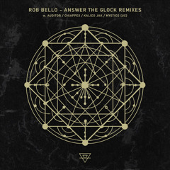 Rob Bello - Anwser The Glock (Kalico Jak Remix)