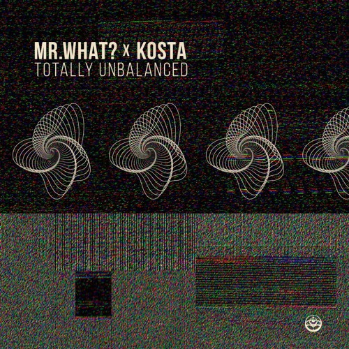 Mr.What & KosTa - Totally Unbalanced