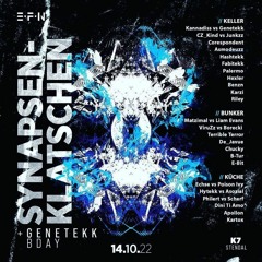 Genetekk & Kannadiss @ Synapsenklatschen + Genetekk Bday K7 Stendal 14.10.2022