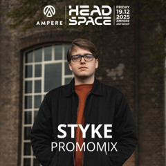 Styke – Headspace Promomix (Headspace invites Skeptical, Monty, Visages + more - 19/12/2025)