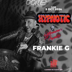 Frankie G @ HYPNOTIC, Slow Club Barcelona 05Oct2024