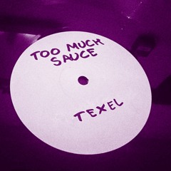 BAKEY, Capo Lee - Too Much Sauce (texel Remix)