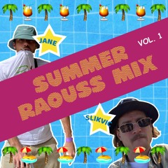 Summer Raouss Mix - Jane B2B SlikVic