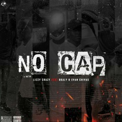 Crazy SubzerØ  (Ft BKally x Evan Chivas) - NO CAP [Rap] (Prod. Caverinass).mp3