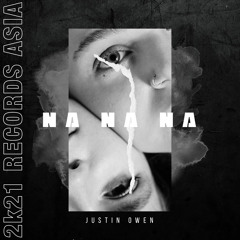 Justin Owen - Na Na Na (VIP Mix)
