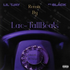 Lil Tjay Calling My Phone Acapella Remix(LacTallbeats)Instru