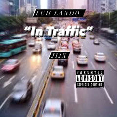 Luh Lando & Ji2x- In Traffic (Official Audio)