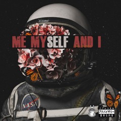 Me MySelf And I
