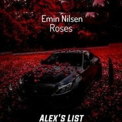 Roses (Emin Nilsen Remix)