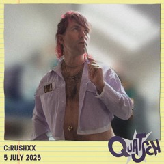 C:RUSHXX Live at Quatsch 05.07.2025
