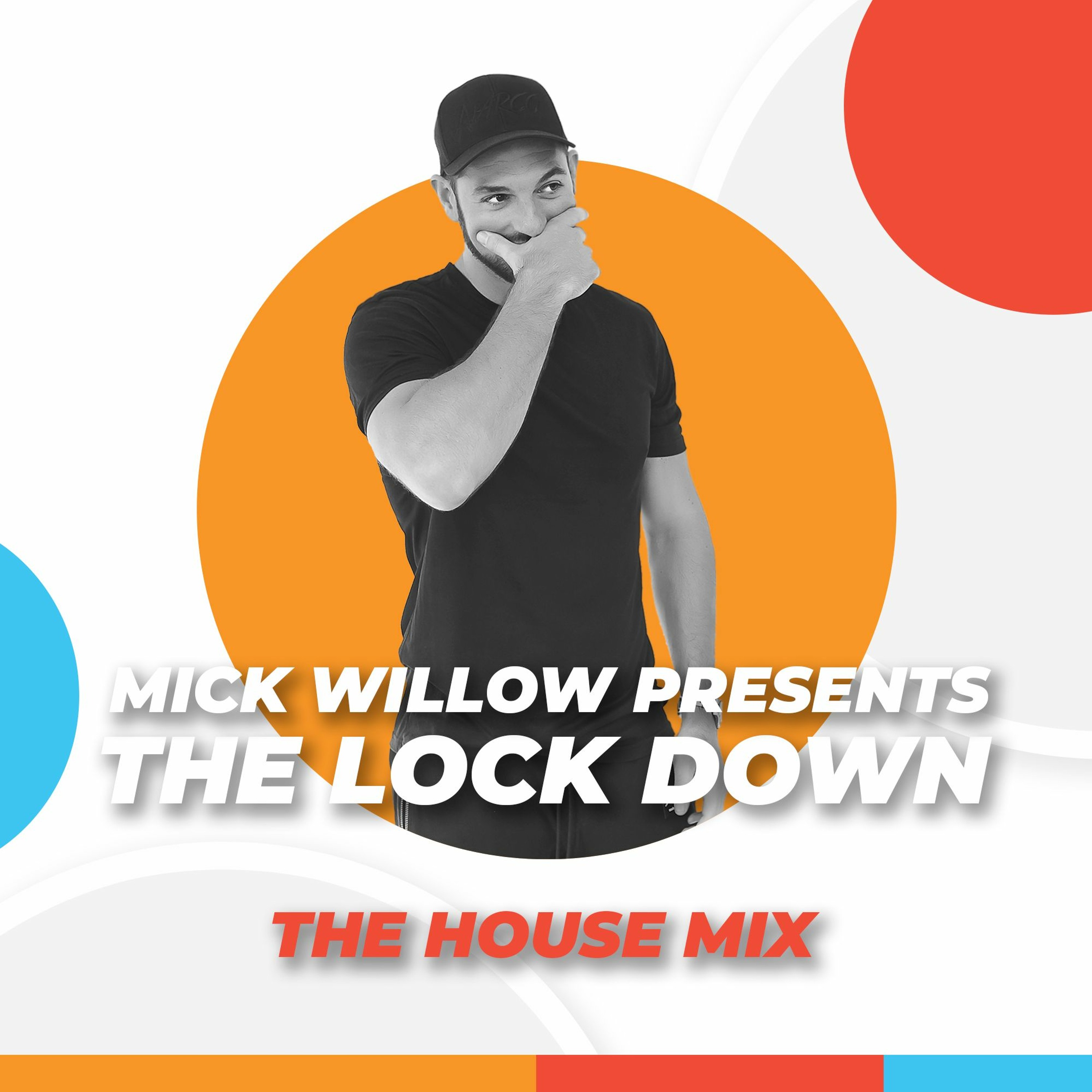 Mick Willow Mixes