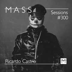 MASS Sessions #300 | Ricardo Castro