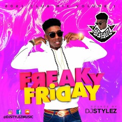 DJ Stylez Presents: Freaky Friday Dancehall Mix 2021