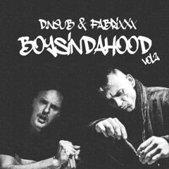d.neub & FabrixXx - boysindahood #2