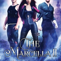 [eBook] ⚡️ DOWNLOAD The Marcella II (Vampires and Gods)